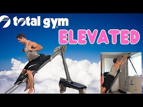 Raising or Elevating The Total Gym