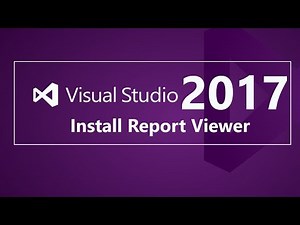 How To Install Report Viewer For Visual Studio 2017