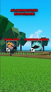 ALL FIGHTING STYLES IN BLOX FRUITS