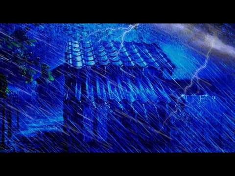 Thunderstorm and Heavy Rain on a Tin Roof for Deep Sleep Calming Nature Sounds