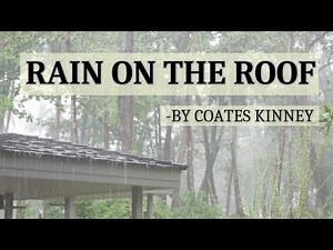 Rain on the Roof by Coates Kinney | Poem | Class 9