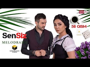 Sensiz (o'zbek serial) 56-qism | Сенсиз (ўзбек сериал) 56-қисм