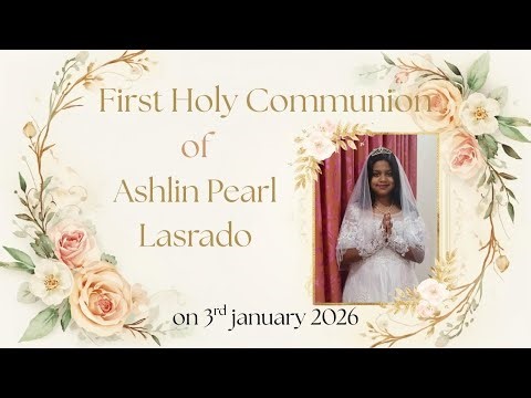 First Holy Communion of Ashlin Pearl Lasrado