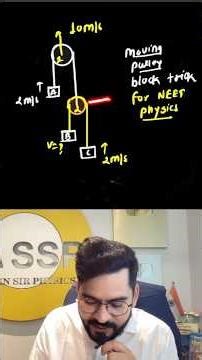 Neet 2026 physics :Moving pulley best trick ! Solve under 10 seconds #shorts #sachinsirphysics