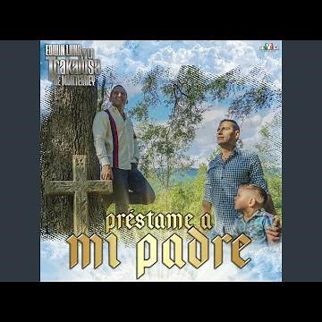Préstame a Mi Padre