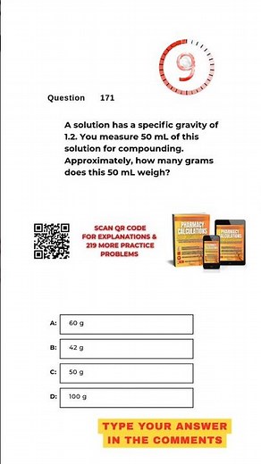 Pharmacy Calculation Questions & Answers: Question #171!