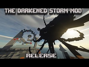 The Darkened Storm Mod Is Finally Here! (trailer)