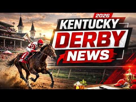 Kentucky Derby 2026 Latest News & Top 10 | Main Kentucky Derby Contenders Stand Out in Race Replays