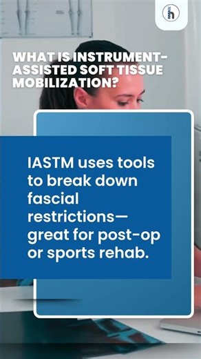 What Is Instrument-Assisted Soft Tissue Mobilization?