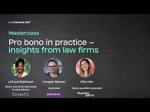 Masterclass | Pro bono in practice | LawCareers.Net