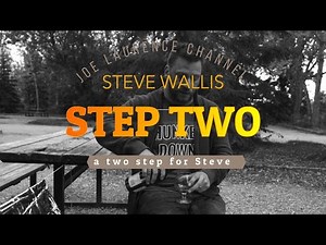 Step Two - New Two Step Song For Steve Wallis | By Joe Laurence Music