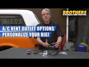1967-72 Chevy & GMC Truck A/C Vent Outlet Options / How to Personalize your Classic Pickup!