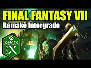 Final Fantasy 7 Remake Intergrade Xbox Series X Gameplay [Optimized]