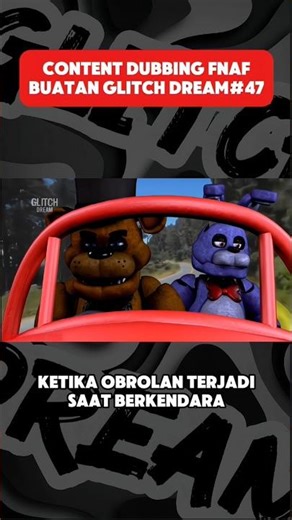 Fnaf Dub Indo by Glitch Dream. Part 47 #fnaf #shortvideo #shorts #glitchdream
