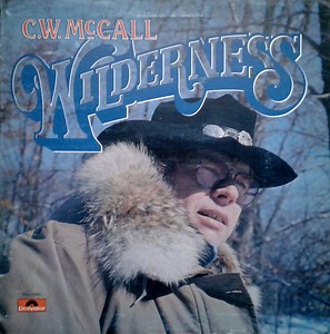 C.W. McCall - Wilderness