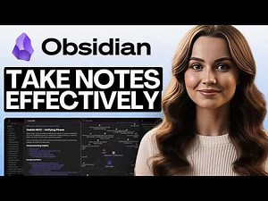 How To Take Notes Effectively In Obsidian 2026 (Step-By-Step)