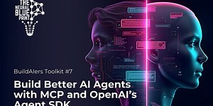 Build Better AI Agents with MCP and OpenAI’s Agent SDK