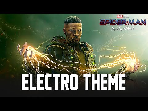 Electro Theme | EPIC ORCHESTRAL VERSION (Spider-Man No Way Home Soundtrack)