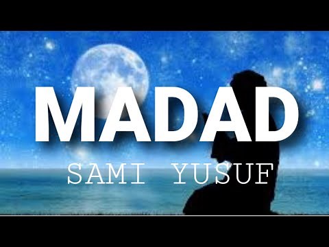 Sami Yusuf - Madad | Nasimi Arabic Version (Lyrics)