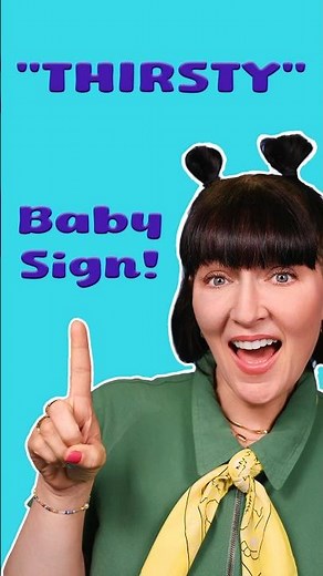 Teach Your Baby To Sign THIRSTY! | Language Development For Babies & Toddlers | Baby Sign