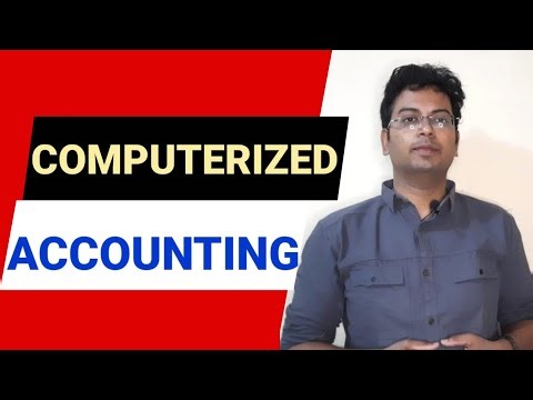 computerised accounting | COMPUTERISED ACCOUNTING MEANING|ADVANTAGES & DISADVANTAGES OF COMPUTERISED