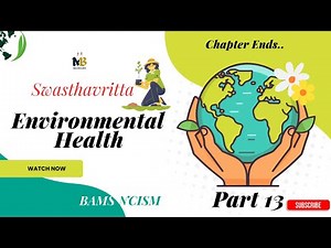 🌍 Environmental Health Explained! | Part 13 | BAMS Lecture | NCISM Syllabus | Ayurveda