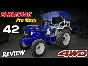 FARMTRAC Pro Maxx 42 4WD Tractor Review 2025 🚜 | Mileage, Features, Price & Performance