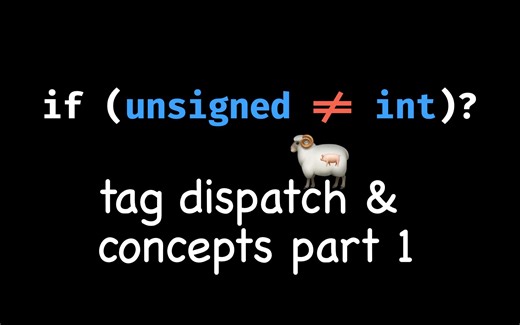 C   的两三个例子 - tag dispatch 和 concept 的一个简单用法