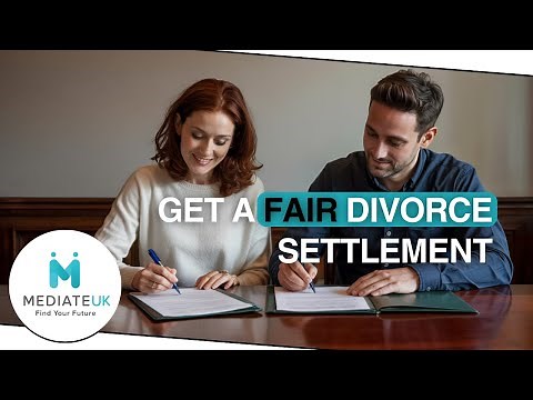Get a Fair Divorce Settlement: The Step-by-Step Guide to a UK Financial Consent Order