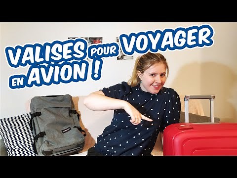 Choisir sa VALISE pour son VOYAGE en AVION ✅ Nos meilleurs conseils !