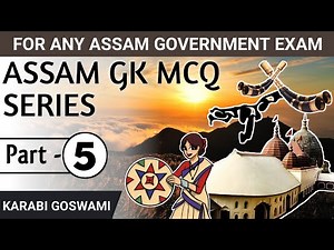 Assam General Knowledge ✓ Part 5