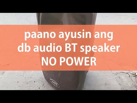 paano ayusin ang db audio bluerunner 12 BT speaker no power ‪@resikloelectronicsrepair1970‬