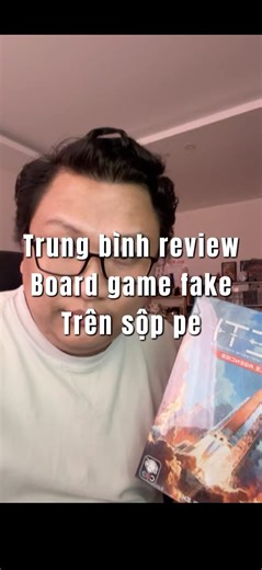 ...trung bình review board game pha ke trên sộp pe #boardgames