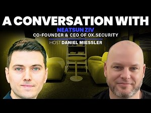 A conversation with Neatsun Ziv At OX.Security
