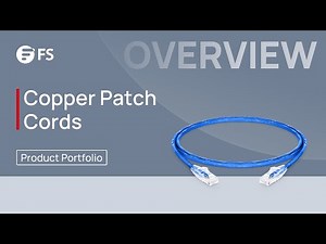 Copper Patch Cords Overall Introduction | FS