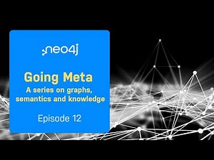 Going Meta - Ep 12: Importing RDF data into Aura with Python + RDFLib
