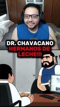 DR. CHAVACANO HERMANOS DE LECHE