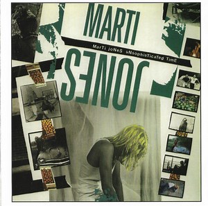 Marti Jones - Unsophisticated Time