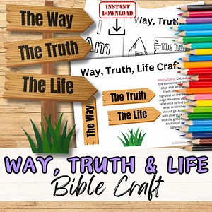 I Am the WAY, TRUTH & LIFE Sign Paper Craft Activity for Kids. Sunday School/ Church Youth Group/homeschool Kit. Diy Bible Verse Lesson Plan - Etsy
