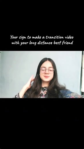 Long Distance Best Friend Transition Video Ideas