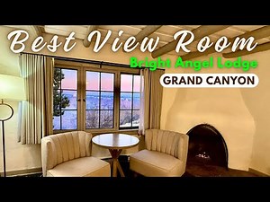 Discover the Best View Room at Bright Angel Lodge, South Rim Grand Canyon