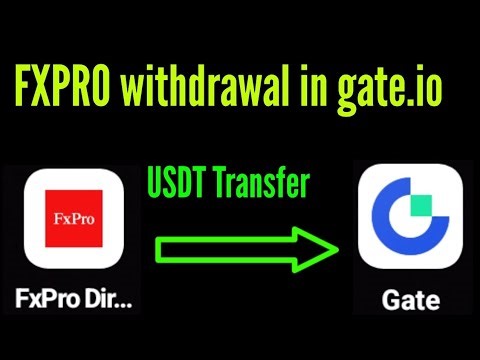 How to withdraw USDT from FXPro to gate.io