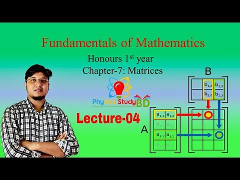 Matrices Chapter:7(Lec-4)Fundamentals of Mathematics Honours 1st year Non-major