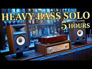 Marantz PM-17 × JBL 4306 × Exclusive P3 | Wood bass solo, Midnight Bar 5 hours | Deep Solo Double Ba