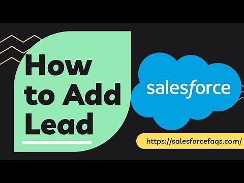 How to Add Leads in Salesforce | How to Create New Lead in Salesforce