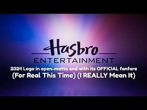 Hasbro Entertainment 2024 Logo in Open-Matte and with its OFFICIAL fanfare