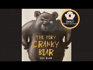 The Very Cranky Bear (Nick Bland) - Daily Read Aloud