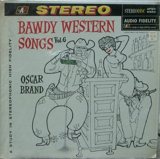 Oscar Brand - Bawdy Western Songs Vol. 6