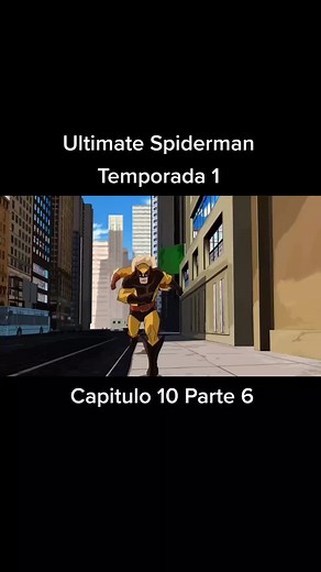 Ultimate Spiderman: El capítulo 10, parte 6 en español