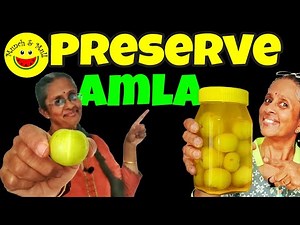 How to Preserve Amla for Long Time | How to Preserve Amla Fruit